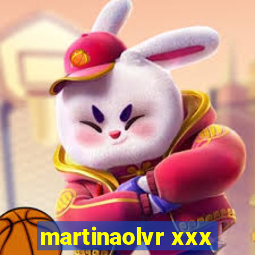 martinaolvr xxx